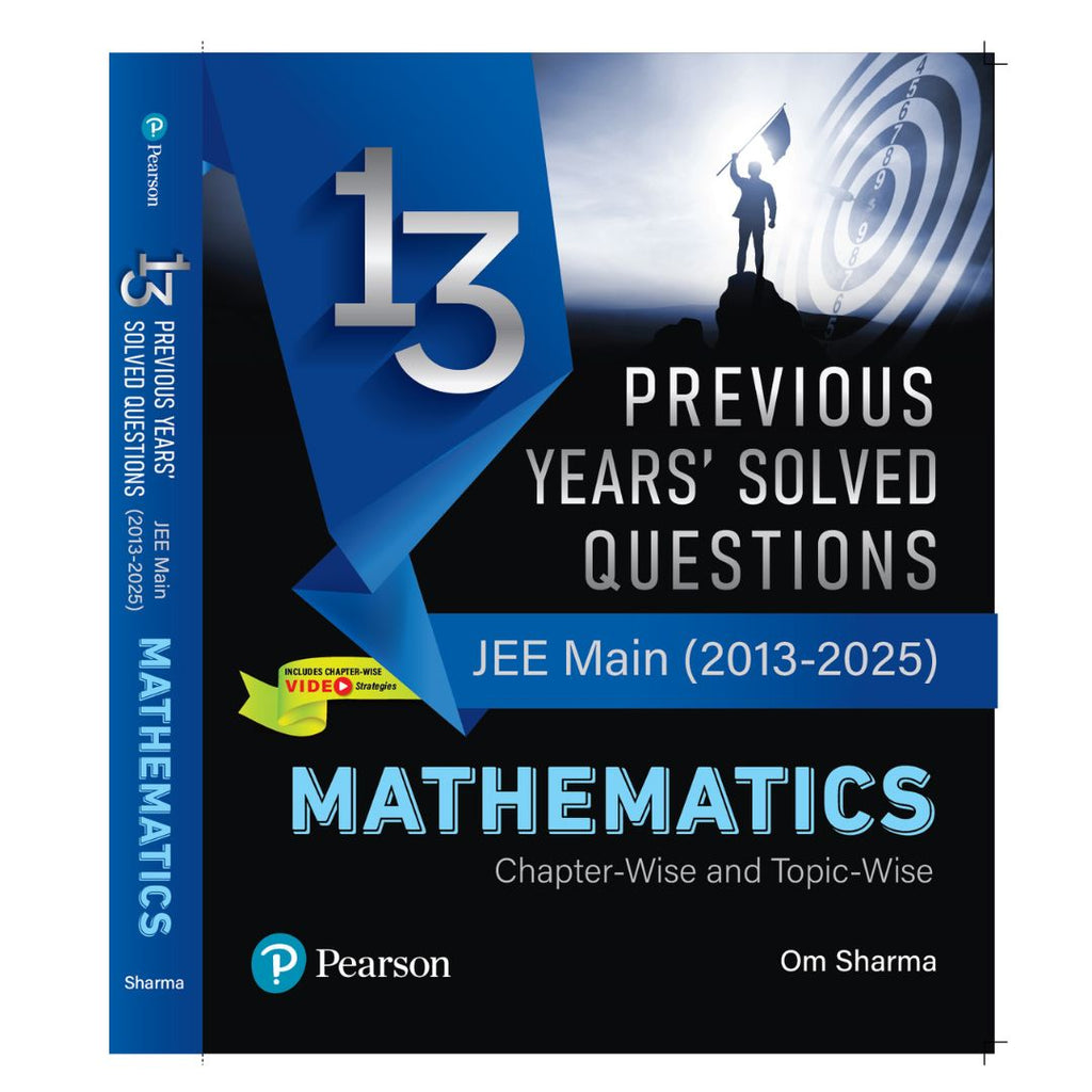 Pearson: 13 Years JEE MAIN Maths PYQ Book by Om sharma Sir